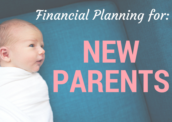 Financial Planning for New Parents